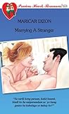 Marrying A Stranger