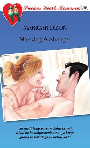 Marrying A Stranger (Stranger Trilogy, #1)