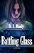 Battling Glass (Battling Glass, #1)