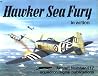Hawker Sea Fury in Action - Aircraft No. 117 Hawker Sea Fury in Action - Aircraft No. 117