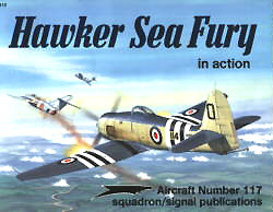 Hawker Sea Fury in Action - Aircraft No. 117 (Paperback)