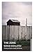 The Zone: A Prison Camp Gua...