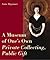 A Museum of One's Own by Anne Higonnet