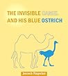 The invisible camel and his blue ostrich by Janosch Fingerhut