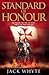 Standard of Honour (Templar Trilogy, #2)
