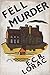 Fell Murder by E.C.R. Lorac