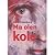 Ma Olen Kole