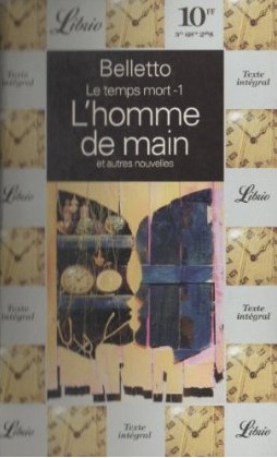 Le temps mort - 1: L'homme de main et autres nouvelles (Mass Market Paperback)