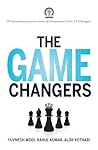 The Game Changers...