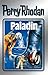 Paladin (Perry Rhodan - Sil...