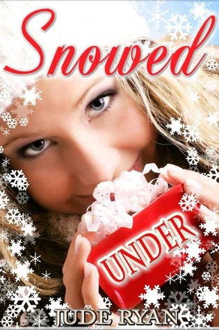 Snowed Under: A Christmas Short Story (Kindle Edition)