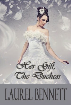 Her Gift, The Duchess