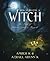 How to Become a Witch: The ...