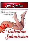 Valentine Submission by Sue Lyndon