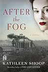 After the Fog by Kathleen Shoop