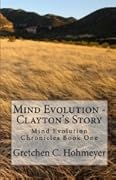 Mind Evolution - Clayton's Story