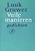 Vuile manieren: Gedichten