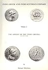 Indo-Greek and Indo-Scythian Coinage, Volume 2: The Apogee of the Indo-Greeks
