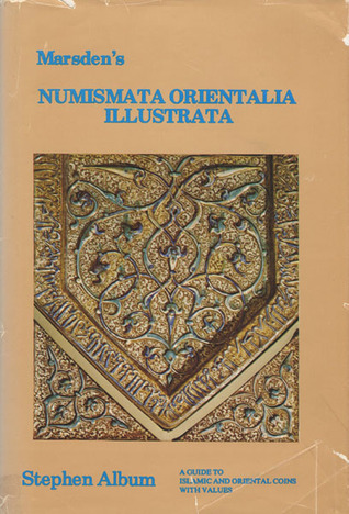 Marsden's Numismata Orientalia Illustrata (Hardcover)