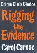 Rigging the Evidence