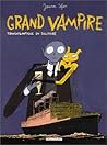 Transatlantique En Solitaire (Grand Vampire, #3)