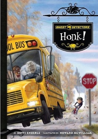 Honk! (Ghost Detectors, #8)