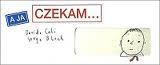 A ja czekam...