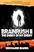 The Enemy of My Enemy  (Brainrush, #2)