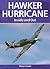 Hawker Hurricane: Inside and Out