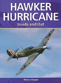 Hawker Hurricane: Inside and Out