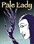 Pale Lady