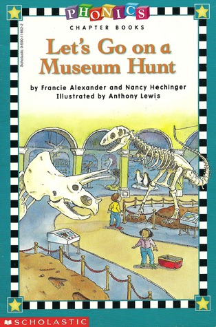 Let's go on a museum hunt (Phonics chapter book)