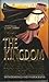 The Kingdom: Arabia and the...