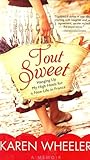 Tout Sweet by Karen Wheeler