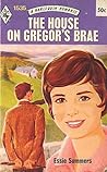 The House on Gregor's Brae
