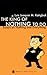 The King of Nothing to Do by Luis Joaquin M. Katigbak