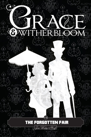 The Forgotten Fair (Grace and Witherbloom #7)