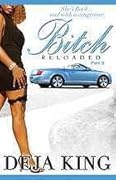 Bitch Reloaded