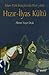 İslam-Türk İnançlarında Hızır Yahut Hızır-İlyas Kültü
