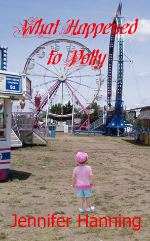 What Happened To Polly (Kindle Edition)