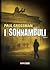 I sonnambuli (Willi Kraus, #1)