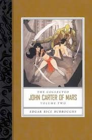 The Collected John Carter of Mars: Volume Two (Barsoom #4-7)