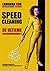 Speedcleaning