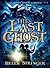 The Last Ghost: A Belladonna Johnson Adventure