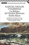 La ballata del vecchio marinaio - Kubla Khan by Samuel Taylor Coleridge
