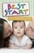 Best start : understanding your baby's emotional needs to create the best beginnings