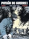 Putain De Guerre!...