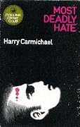 Most Deadly Hate
