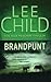 Brandpunt by Lee Child Brandpunt by Lee Child