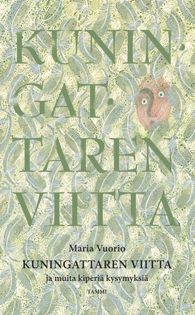 Kuningattaren viitta ja muita kiperiä kysymyksiä (Hardcover)